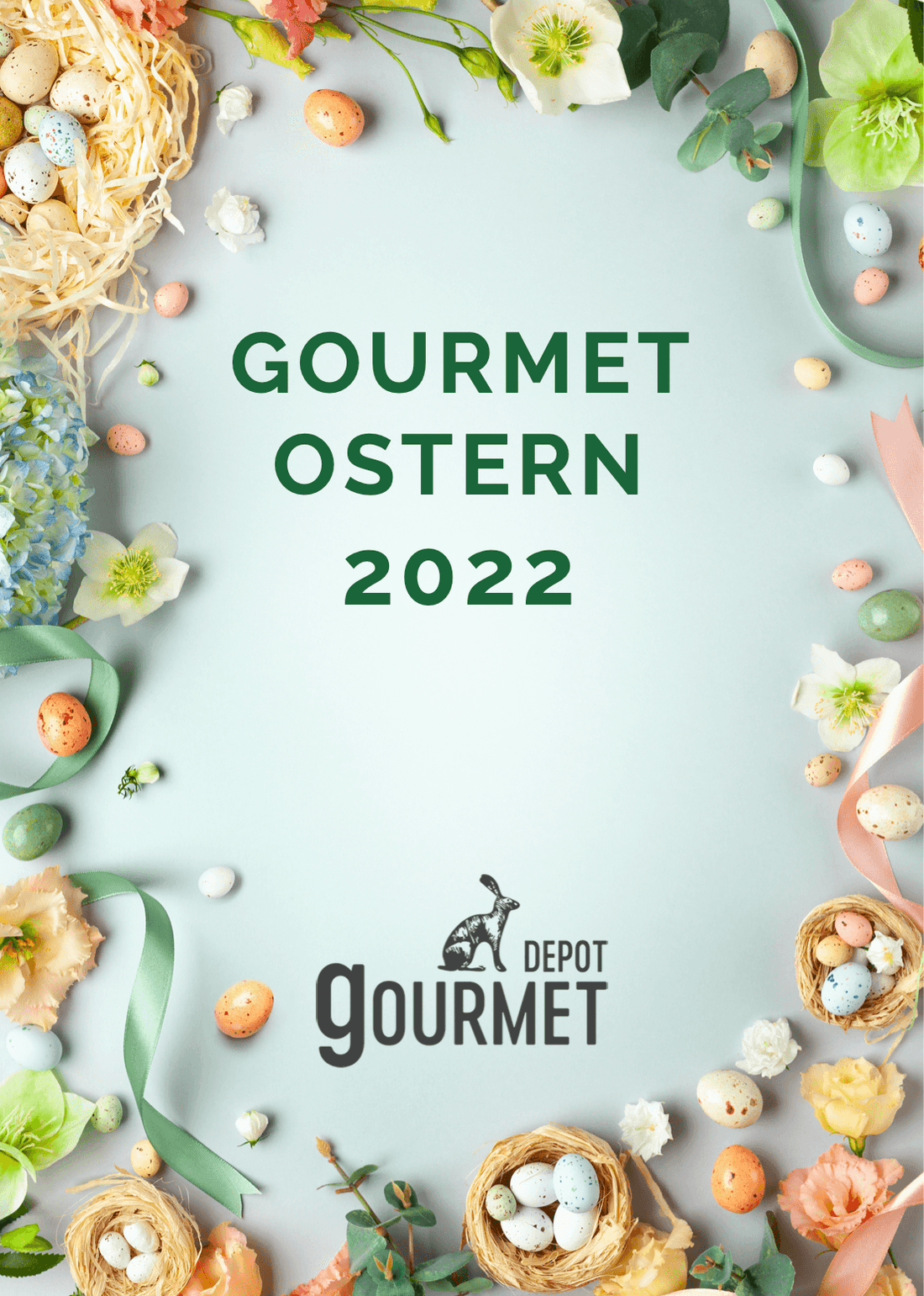 Gourmet Ostern 2022 - Gourmet Depot AG